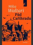 Pád cařihradu waltari mika - náhled