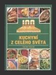 100 nejzajimavejšich kuchyní z celého světa - náhled