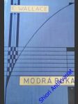 Modrá ruka - wallace edgar - náhled
