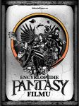 Encyklopedie fantasy filmu pospíšil jiří, ryška karel, svoboda matě - náhled