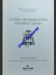 Z dějin arcibiskupství olomouckého - náhled