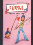 Flirtuj, až budou jiskry lítat - náhled