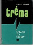 Tréma-strach zo skúšky - náhled