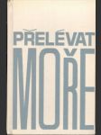 Přelévat moře - náhled