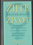 Žijte neočekávaný život - náhled