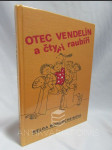 Otec Vendelín a čtyři raubíři - náhled