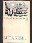 Mít a nemít hemingway ernest - náhled