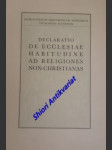 Declaratio de Ecclesiae habitudine ad religiones non-christianas - Sacrosanctum Oecumenicum Concilium Vaticanum Secundum - náhled