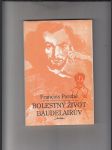 Bolestný život Baudelairův - náhled