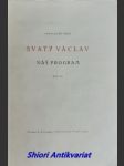 Jubilejní řeči svatý václav naš program - díl ii . - náhled