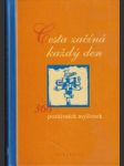 Cesta začíná každý den (malý formát) - náhled