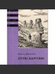 Čtyři kapitáni. Velitelé fregat (edice KOD, sv. 35, Knihy odvahy a dobrodružství) [román pro mládež, cestopis, mj. i James Cook] HOL - náhled