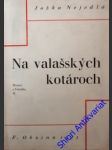 Na valašských kotároch ii. - ( humor z valašska) - nejedlá jožka - náhled
