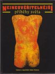 Nejneuvěřitelnější příběhy světa - náhled