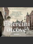 Esterčini otcové (audiokniha) raduličová hana - náhled