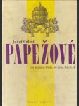 Papežové - Od svatého Petra po Jana Pavla II. - náhled