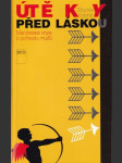 Útěky před láskou - náhled