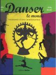 Danser le monde cauwet nouchka, riedel nelly - náhled