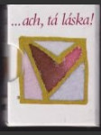 ...ach, tá láska (mini formát) - náhled