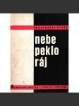 Nebe, peklo, ráj (edice: Růžová zahrada, sv. 2) [poezie, avantgarda; obálka a graf. úprava Karel Teige] - náhled