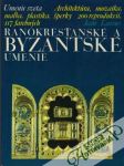 Ranokresťanské a byzantské umenie - náhled