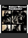 Rainer Werner Fassbinder [německý filmový režisér, film; edice Filmový klub - osobnosti] - náhled