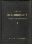 Bibliografia Slovenského Písomníctva I. - náhled