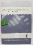 Deníčky mammahelpek 2 - Hana Koutská - náhled