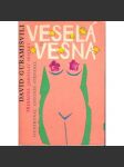 Veselá vesna (poezie, epika; přebásnil Jaroslav Seifert; obálka a ilustrace Antonín Strnadel) - náhled