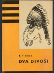 Dva  divoši - náhled