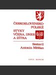 Československo-polské styky včera, dnes a zítra (Politika, Polsko, exilové vydání, J. Lederer - Smyslem setkání je dohodnout se na spolupráci, J. Pelikán - Jak dál v exilu, Církev v Polsku, P. Tigrid - Možnosti polsko-čs. spolupráce) - náhled