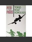 Tokio volá Honolulu (edice: Knižnice Konfrontace) [druhá světová válka, útok na Pearl Harbor, Japonsko, USA, exilové vydání) - náhled