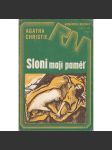 Sloni mají paměť [Agatha Christie - detektivka - Hercule Poirot] - náhled