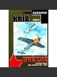 Kříž proti hvězdě - letecká válka nad Ruskem 1941-1944 [Německo, letectví, letadla, Luftwaffe, Rusko) - náhled