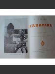 Karavana (dobrodružství, cestopis, Asie; obálka Zdeněk Burian) - náhled