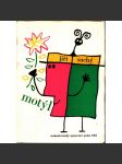 Motýl. Písničky (poezie, Jiří Suchý, mj. Tralala, Tatar, Šišlala, Lamento, Co je blues, Golem, KIki, Petruška, V opeře) - náhled
