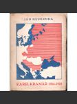 Karel Kramář 1914-1918 (biografie, politika, první světová válka, protirakouský odboj) - náhled