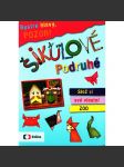 Šikulové podruhé. Bystré hlavy, pozor! Tentokrát s námi tvořte z recyklovaných materiálů (tvořivé hry, výtvarné práce, dětská literatura) - náhled