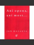 Ani opona, ani most...(zahraniční politika, projevy) - náhled