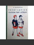 První lavice chlouba paní učitelky (příběh, ilustrace M. Novák - L. Salač) - náhled