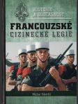 Historie a současnost francouzské cizinecké legie - náhled