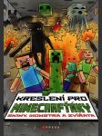 Kreslení pro minecrafťáky bystrá michaela - náhled