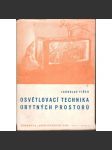 Osvětlovací technika obytných prostorů (edice: Knihovna Architektury ČSR) (osvětlení, design, lampy) - náhled