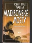 Madisonské mosty waller robert james - náhled
