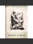 Zápasy a osudy. Básně (edice: Spisy Antonína Sovy, sv. 5) (poezie) - náhled