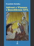 Advent a Vianoce s Benediktom XVI. - náhled