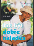 Jak být dobře naladěn - náhled