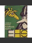 Pučálkovic Amina. Humoristická povídka (edice: Edice humoru a satiry) (povídky; ilustrace a obálka Helena Zmatlíková) - náhled
