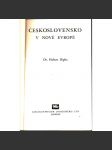Československo v nové Evropě (exil, politika, Češi a Němci, mj. Malé a velké národy, Československo a střední Evropa, Nové řešení německé otázky v ČSR) - náhled
