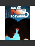 Jak se (ne)rozvádět (partnerské vztahy, psychologie) - náhled